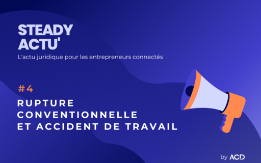 Steady Actu 4 - Rupture conventionnelle