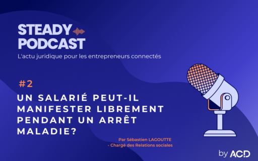 Un salarié peut-il manifester librement pendant un arrêt maladie?