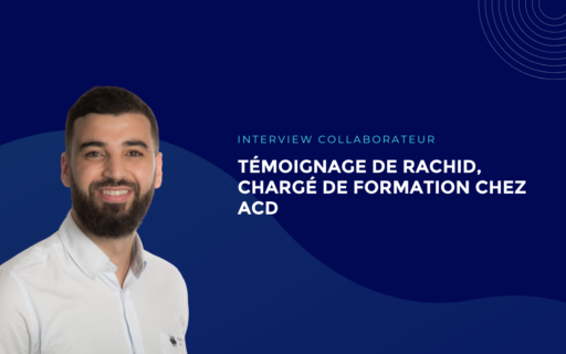 Rachid chargé de formation chez ACD