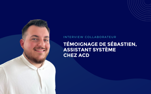 Sébastien assistant système