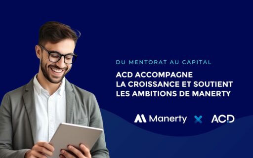 ACD soutient les ambitions de Manerty en entrant à son capital