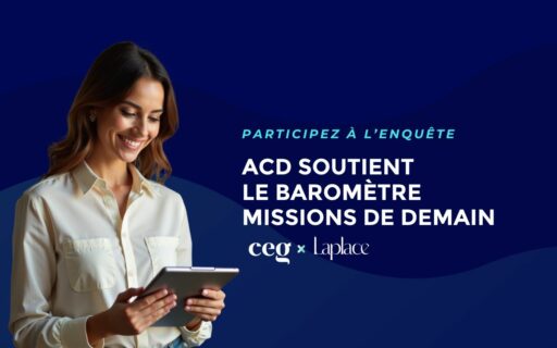 ACD sponsor du Baromètre “Missions de demain”