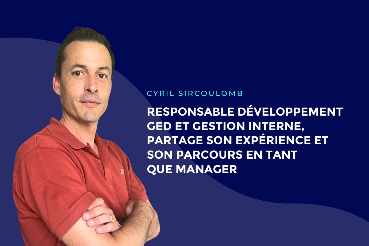 ACD témoignage ITW manager Cyril SIRCOULOMB