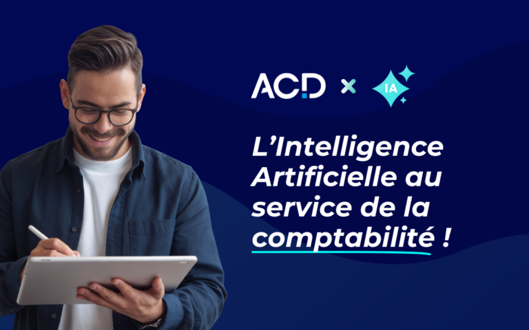 Réinventez la production comptable grâce à l’Intelligence Artificielle !