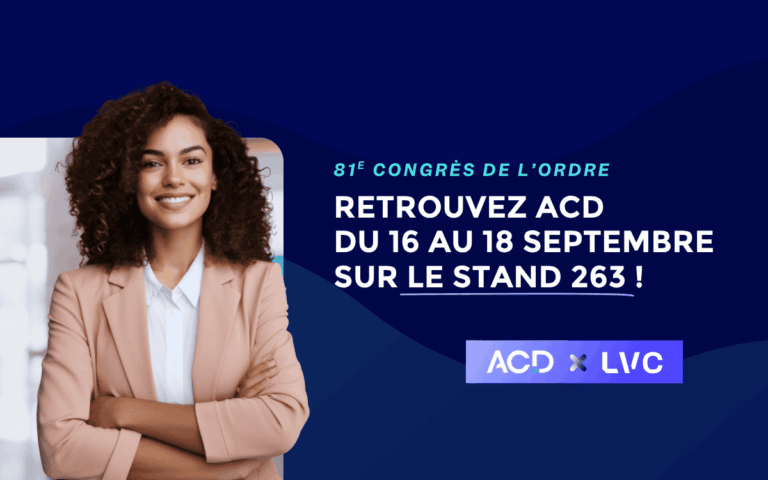 Rendez-vous avec ACD au 81e Congrès de l&rsquo;Ordre à Paris !
